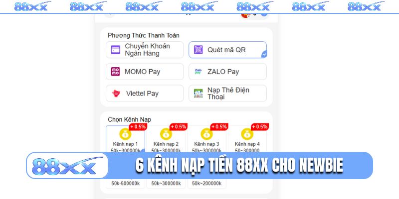 6 kênh nạp tiền 88XX chuẩn chỉnh cho newbie