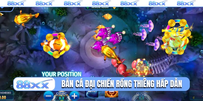 Bắn cá 88XX Đại Chiến Rồng Thiêng siêu hấp dẫn