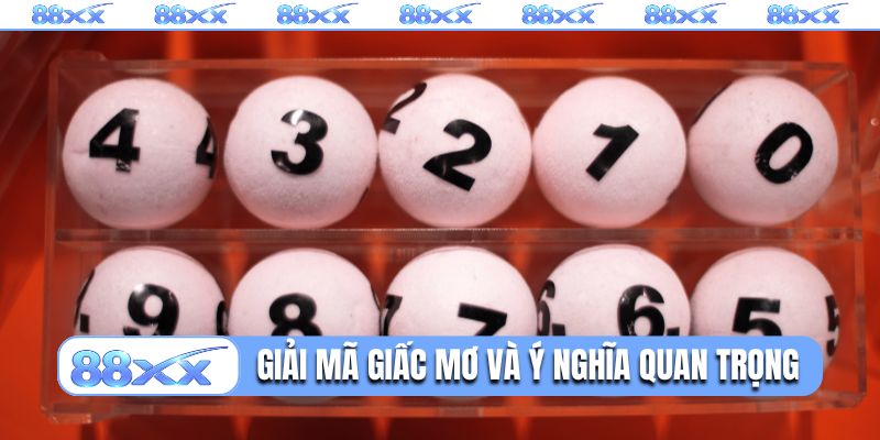 Giải mã giấc mơ và ý nghĩa quan trọng